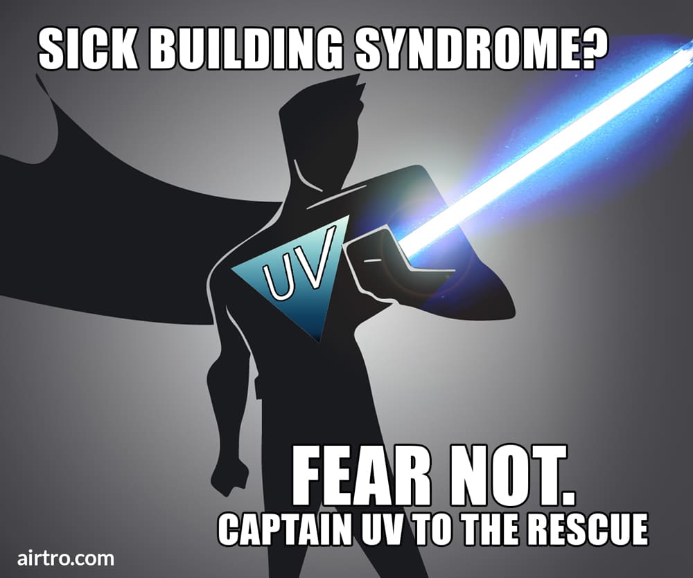 Sick Building Syndrome Meme with Captain UV