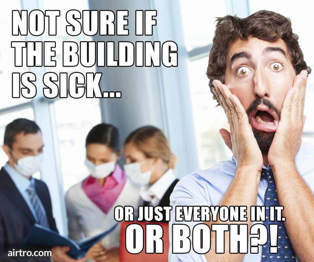 airtro-sick-building-syndrome-meme