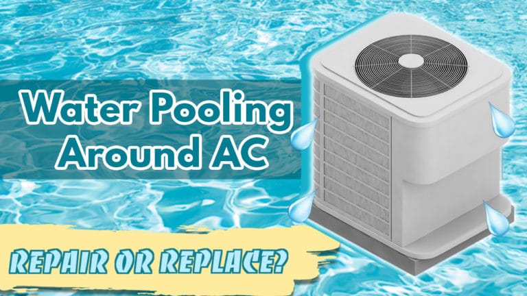 AC leak water pooling repair or replace